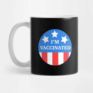 I'm Vaccinated, Covid-19 Vaccination, 2020 Lockdown Mug